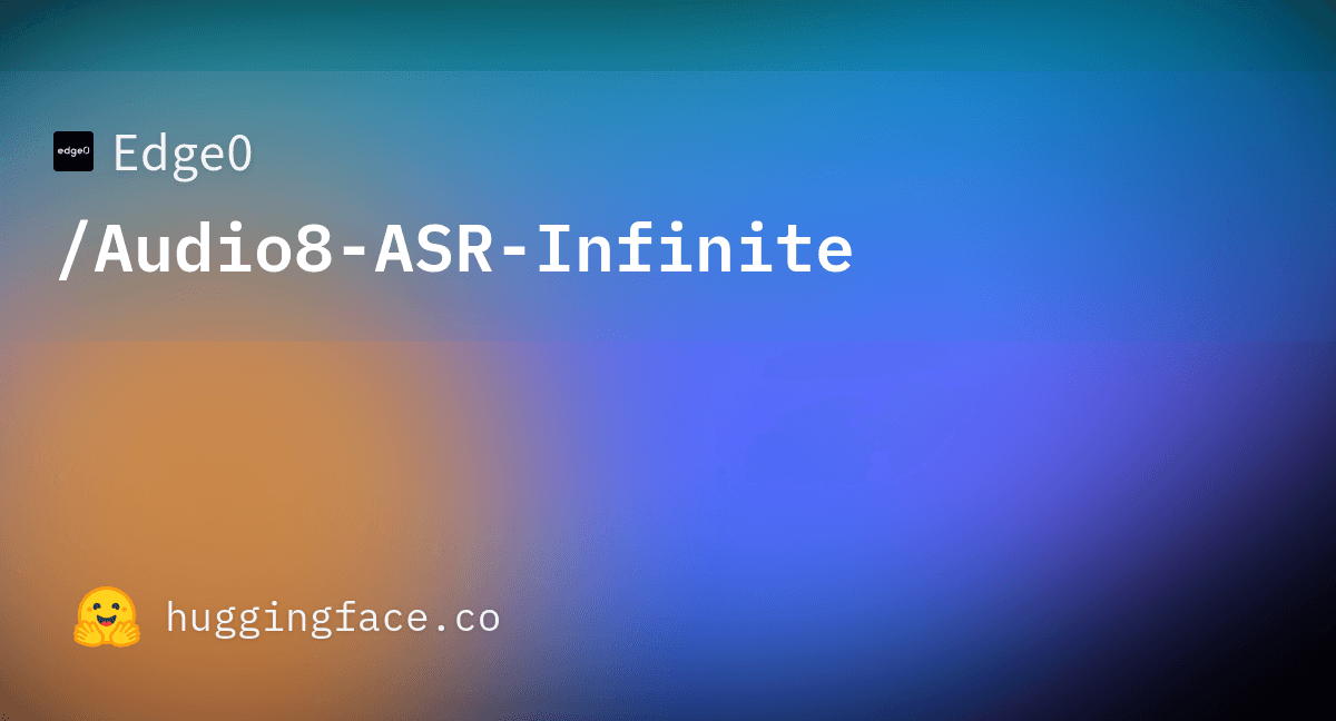 Audio8-ASR-Infinite