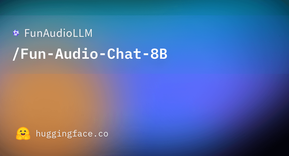 Fun-Audio-Chat-8B