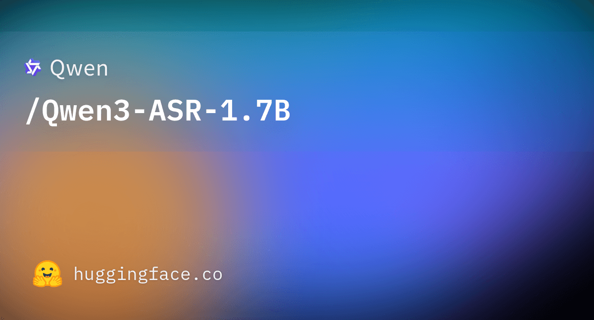 Qwen3-ASR-1.7B