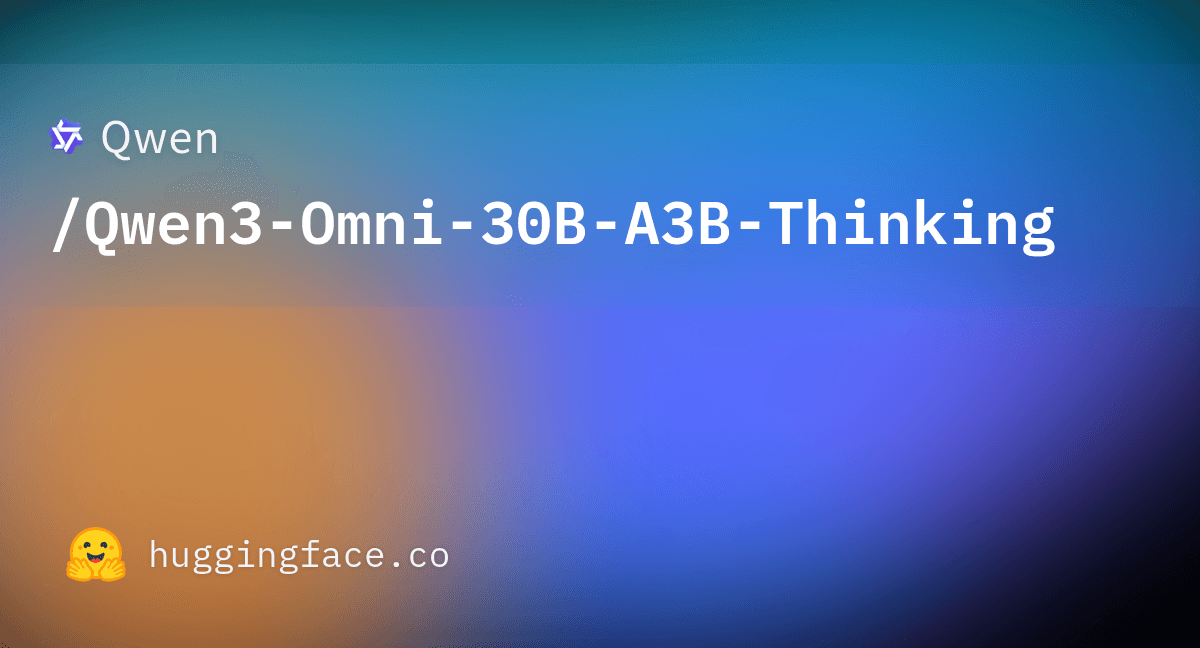 Qwen3-Omni-30B-A3B-Thinking