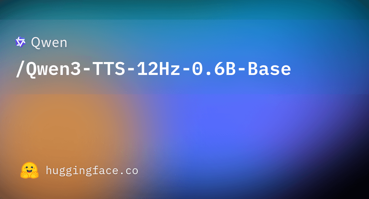 Qwen3-TTS 0.6B Base