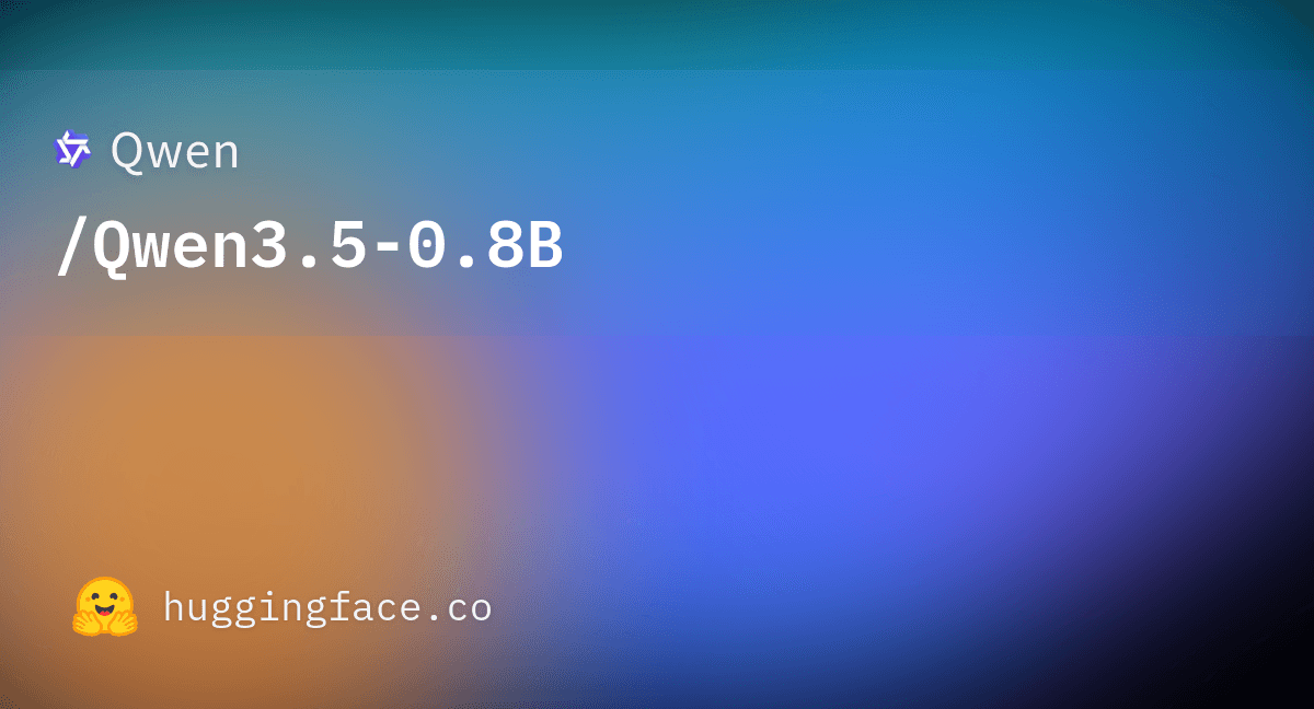 Qwen3.5-0.8B