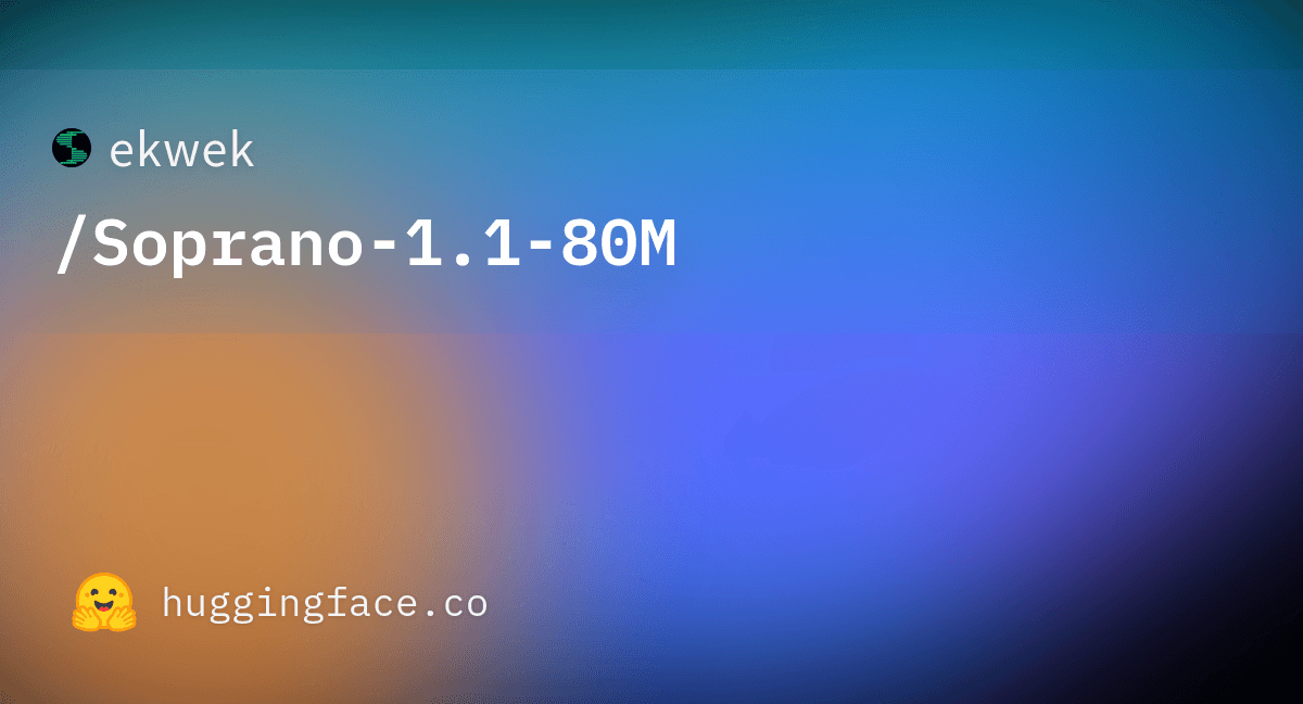 Soprano-1.1-80M