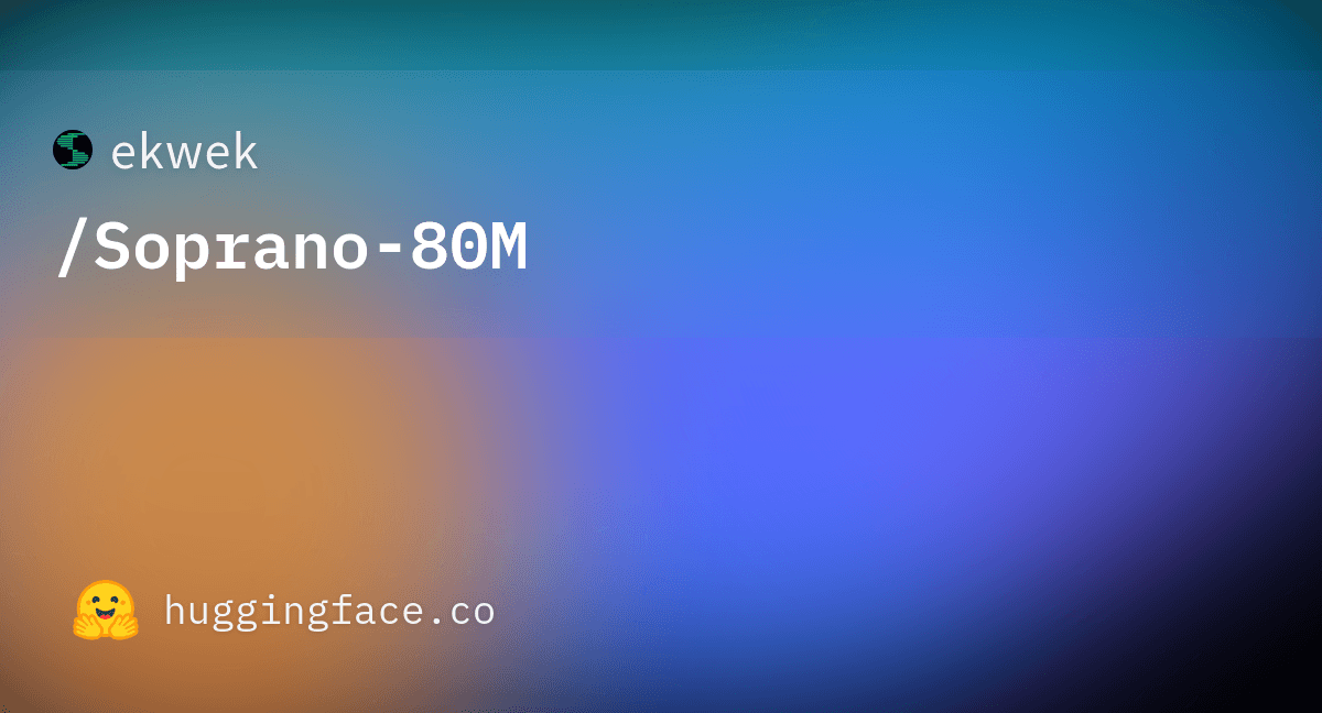 Soprano-80M