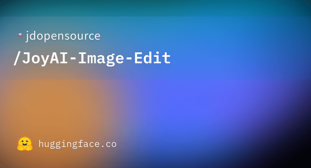 JoyAI-Image-Edit
