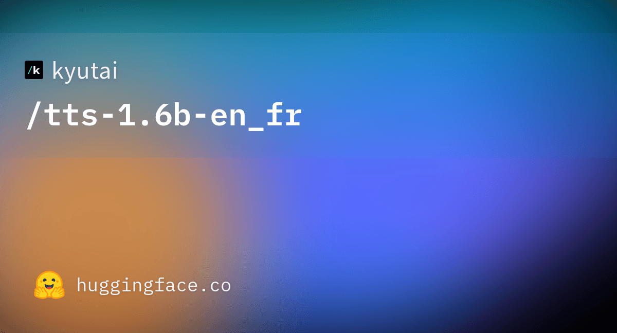 Kyutai TTS 1.6B (en/fr)