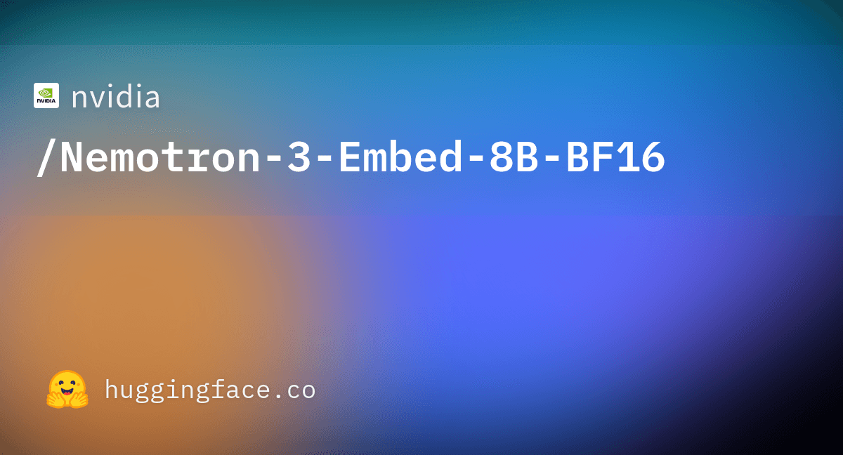 Nemotron-3-Embed 8B