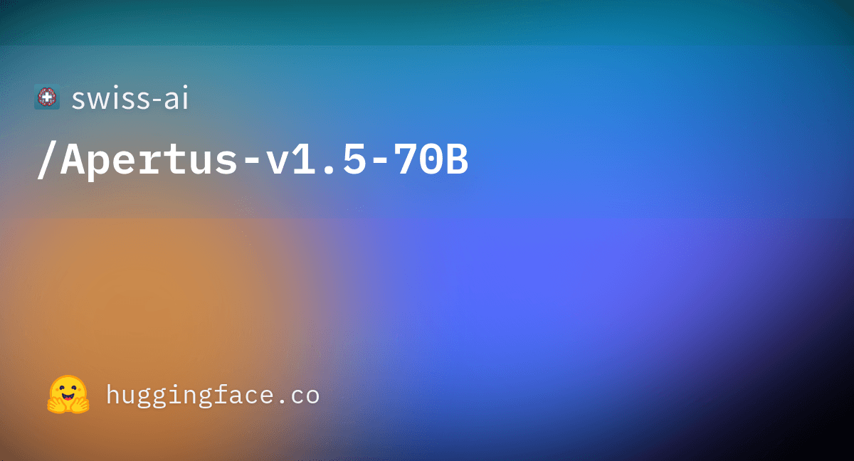 Apertus v1.5 70B