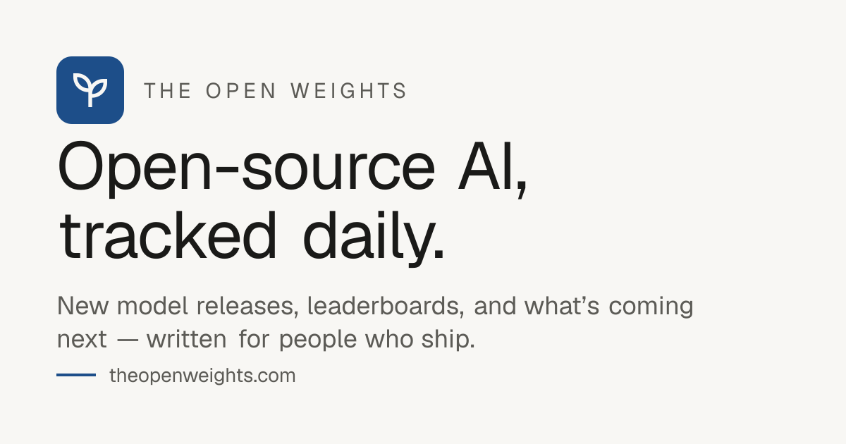 The Open Weights — open-source AI, tracked daily